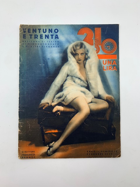Ventuno e trenta. Rassegna di teatro, di cinematografo e altre eleganze, anno II, numero 19, dicembre 1932